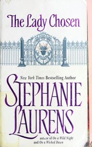 Front cover of The Lady Chosen by Stephanie Laurens