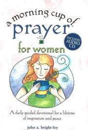 Front cover of A Morning Cup of Prayer for Women by John A. Bright-Fey