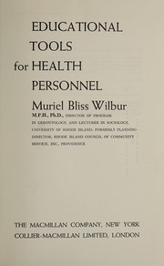 Front cover of Educational tools for health personnel by Muriel Bliss Wilbur