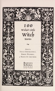 Cover of 100 wicked little witch stories by Stefan R. Dziemianowicz