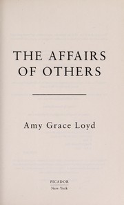 Front cover of The affairs of others by Amy Grace Loyd