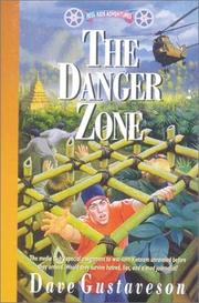 Front cover of The Danger Zone (Reel Kids Adventures Series; Bk 9) (Reel Kids Adventures Series by Dave Gustaveson
