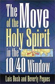 Front cover of Move of the Holy Spirit in the 10 40 Window by Luis Bush