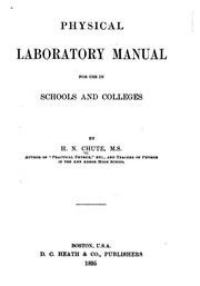 Front cover of Physical laboratory manual for use in schools and colleges by Horatio N. Chute