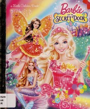 Cover of Barbie and the secret door by Mary Tillworth