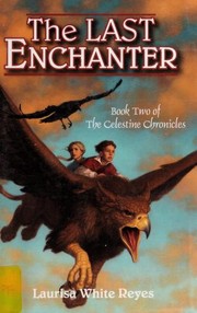 Front cover of The last enchanter by Laurisa White Reyes
