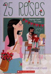 Cover of 25 roses by Stephanie Faris