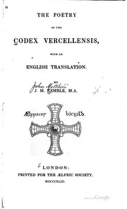 Front cover of The poetry of the Codex Vercellensis by John Mitchell Kemble