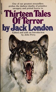 Front cover of Thirteen Tales of Horror by Jack London