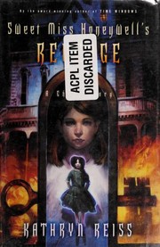Front cover of Sweet Miss Honeywell's Revenge by Kathryn Reiss