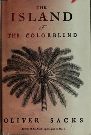 Front cover of The Island of the Colorblind and Cycad Island by Oliver Sacks