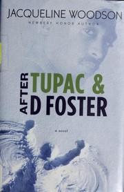 Front cover of After Tupac and D Foster by Jacqueline Woodson