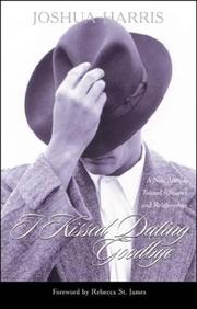 Cover of I Kissed Dating Goodbye by Joshua Harris