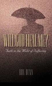 Front cover of Will God heal me? by Ronald Dunn