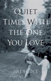 Cover of Quiet Times with the One You Love by Art Hunt