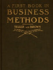 Cover of A First Book in Business Methods by William Pierre Teller