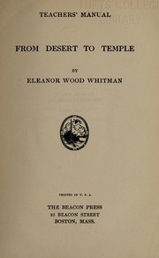Cover of From desert to temple by Eleanor Wood Whitman