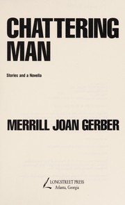 Cover of Chattering man by Merrill Joan Gerber