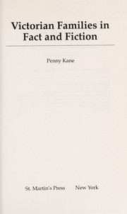 Front cover of Victorian families in fact and fiction by Penny Kane