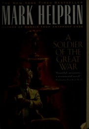 Front cover of A soldier of the great war by Mark Helprin