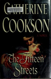 Front cover of The fifteen streets by Catherine Cookson