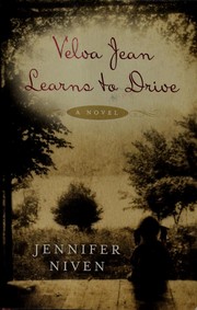 Cover of Velva jean learns to drive by Jennifer Niven