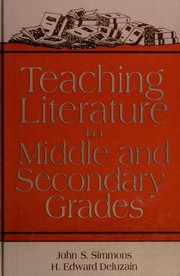 Front cover of Teaching literature in middle and secondary grades by John S. Simmons