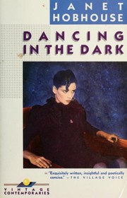Front cover of Dancing in the dark by Janet Hobhouse