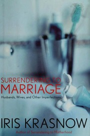 Cover of SURRENDERING TO MARRIAGE by Iris Krasnow