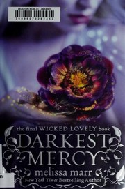 Front cover of Darkest Mercy (Wicked Lovely Series, Book 5) by Melissa Marr