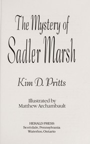 Front cover of The mystery of Sadler Marsh by Kim D. Pritts