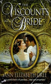 Front cover of The Viscount's Bride by Ann Elizabeth Cree