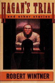 Front cover of Hagan's Trial and Other Stories by Robert Wintner
