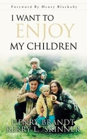 Front cover of I want to enjoy my children by Henry R. Brandt