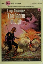 Front cover of The Castle of Llyr by Lloyd Alexander