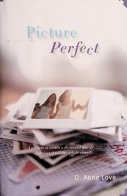 Cover of Picture perfect by D. Anne Love