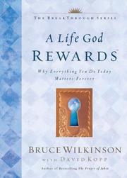 Cover of A Life God Rewards by Bruce Wilkinson
