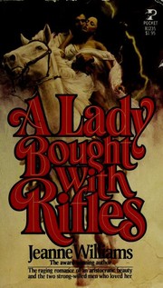 Front cover of A lady bought with rifles by Jeanne Williams