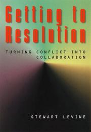 Cover of Getting to resolution by Stewart Levine