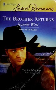 Front cover of The Brother Returns by Jeannie Watt