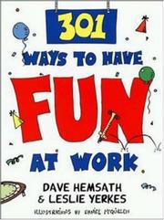 Cover of 301 ways to have fun at work by Dave Hemsath