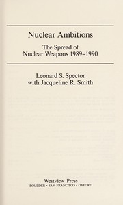 Cover of Nuclear ambitions by Leonard S. Spector