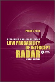 Cover of Detecting and classifying low probability of intercept radar by Phillip E. Pace
