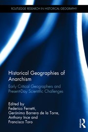 Front cover of Historical Geographies of Anarchism by Federico Ferretti
