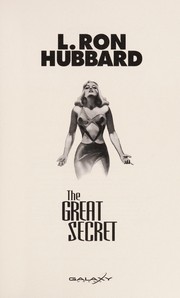 Front cover of The great secret by L. Ron Hubbard