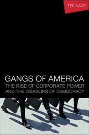 Front cover of Gangs of America by Ted Nace