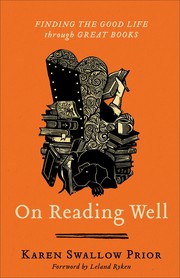 Front cover of On Reading Well by Karen Swallow Prior