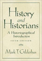 Front cover of History and historians by Mark T. Gilderhus