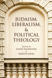 Front cover of Judaism, Liberalism, and Political Theology by Randi Rashkover