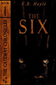 Cover of The six by K. B. Hoyle